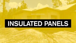 title image states Insulated Panels over image of steel home with panels installed